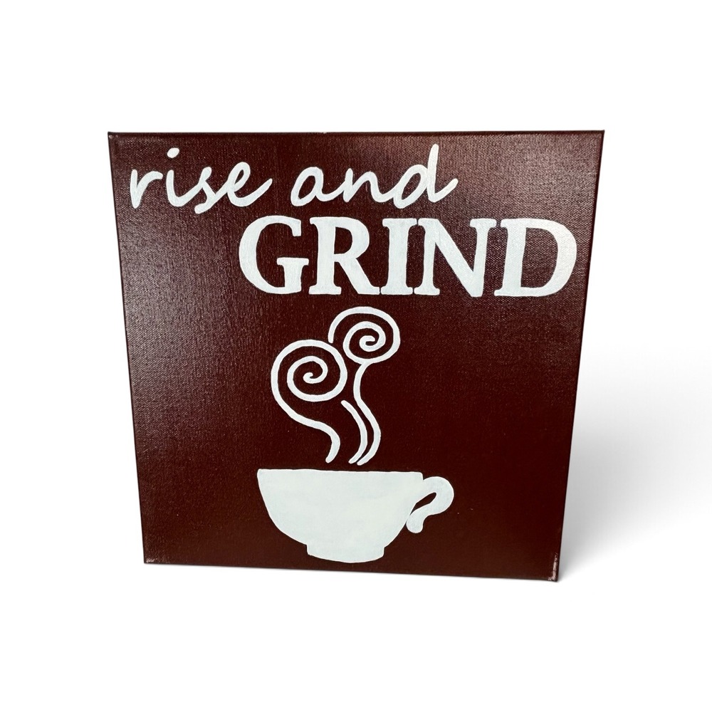 Rise and Grind Coffee Canvas Wall Art 12x12 Brown White Kitchen Decor